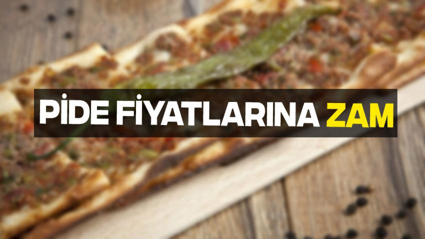 Pide Fiyatlarına Zam