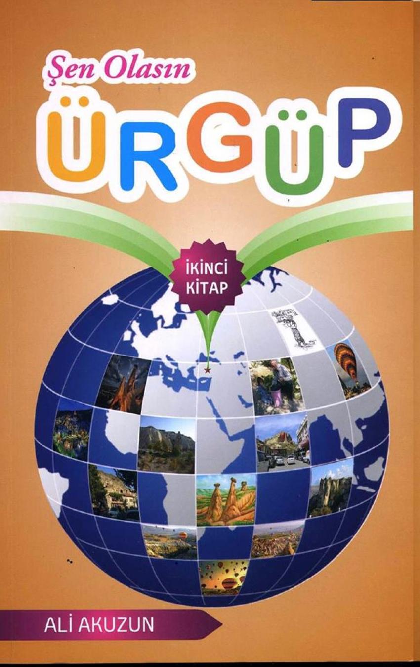 “ŞEN OLASIN ÜRGÜP” İsimli Kitap Çıktı