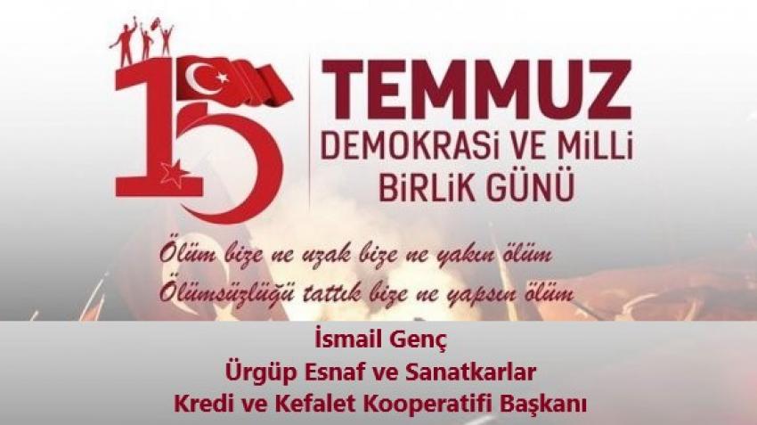 Başkan İsmail Genç '15 Temmuz destanımız kutlu olsun'