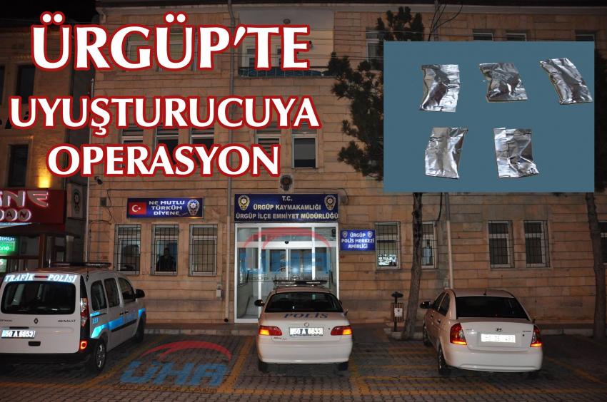 Ürgüp'te Uyuşturucuya Operasyon
