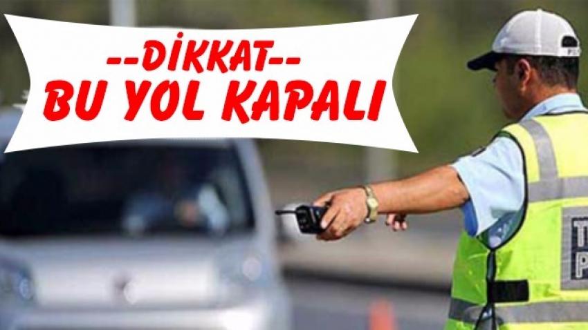 Ürgüp - Nevşehir Kara Yolu Trafiğe Kapanıyor