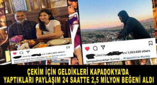 Çekim İçin Geldikleri Kapadokya'da Yaptıkları Paylaşım 24 Saatte 2,5 Milyon Beğeni Aldı