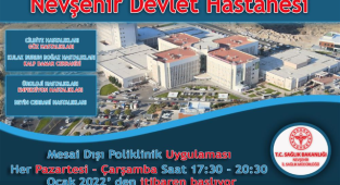 Nevşehir Devlet Hastanesinde Mesai Dışı Poliklinik Uygulaması