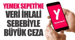 Müşteri bilgilerini çaldıran Yemeksepeti'ne 1 milyon 900 bin lira ceza