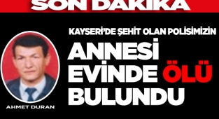 Şehit Annesi Evinde Ölü Bulundu
