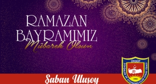 Başkan Ulusoy 'Ramazan Bayramımız Kutlu Olsun'