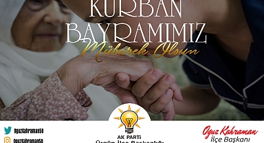 AK Parti İlçe Başkanı Kahraman, Kurban Bayramını kutladı
