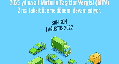 Motorlu Taşıtlar Vergisi (MTV) 2.Taksit Ödemeleri Son Günü 1 Ağustos