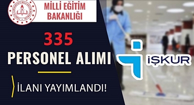İŞKUR okullarda çalışmak üzere il geneli 335 temizlik personeli alacak