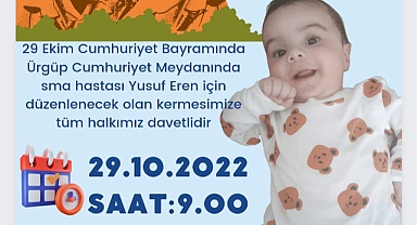 29 Ekim'de SMA hastası Yusuf Eren için Ürgüp'te kermes düzenlenecek