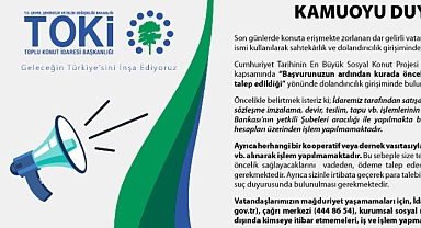 TOKİ'den Dolandırıcılığa Karşı Önemli Uyarı