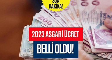 SON DAKİKA 2023 Asgari ücret belli oldu!
