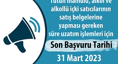 2023 Yılı Satış Belgesi Süre Uzatım İşlemlerine İlişkin Duyuru Son Gün 31 Mart