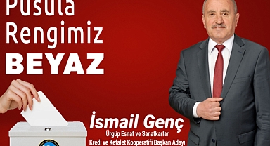 Başkan Adayı İsmail Genç; 'Pusula Rengimiz Beyaz'