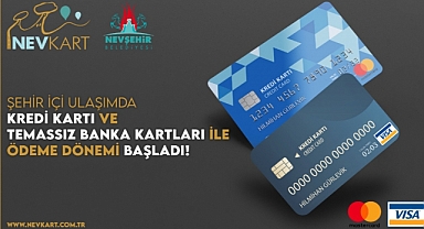 Nevşehir Merkez Özel Halk Otobüslerinde Kredi Kartı İle Ödeme Dönemi Başladı