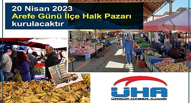 İlçe Halk Pazarı 20 Nisan Perşembe Günü Kurulacak