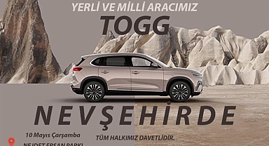 TOGG, Nevşehir'e Geliyor