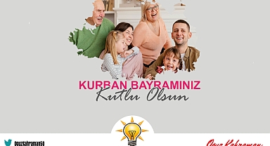 AK Parti İlçe Başkanı Kahraman, Kurban Bayramını kutladı