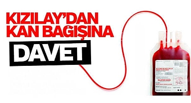 Kızılay Kan Bağışına Davet