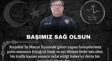 Gülşehir’de ki kazada yaralanan polis memuru ve eşi vefat etti