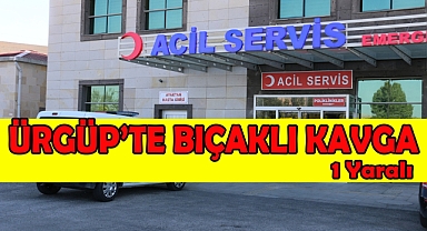 Ürgüp'te Bıçaklı Kavga 1 Yaralı
