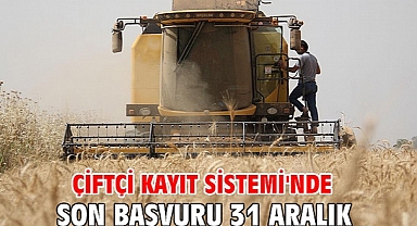 2024 Üretim Yılı Çiftçi Kayıt Sistemi Kabulleri 31 Aralık 2023 Tarihinde Sona Erecektir
