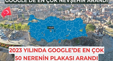 Google'de 2023 yılında en çok aranan plaka 50 oldu