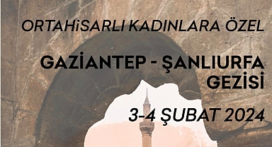 Ortahisar Belediyesinden kadınlara kültür gezisi