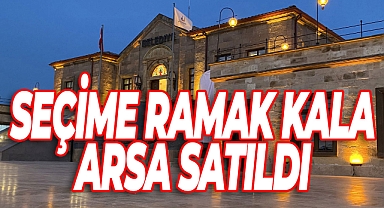 Ürgüp Belediyesi Seçime Ramak Kala Arsa Sattı