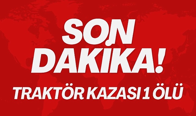 Ürgüp’te Traktör Kazası: Bir Kişi Hayatını Kaybetti