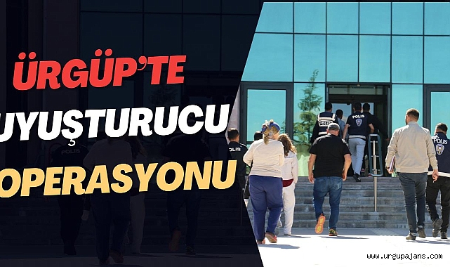 Ürgüp’te Uyuşturucuya Geçit Yok