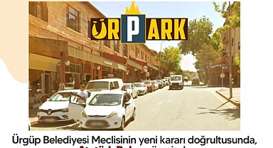 Ürgüp'te Bazı Park Alanları Ücretli Otoparka Dahil Edildi