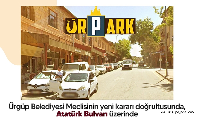 Ürgüp'te Bazı Park Alanları Ücretli Otoparka Dahil Edildi