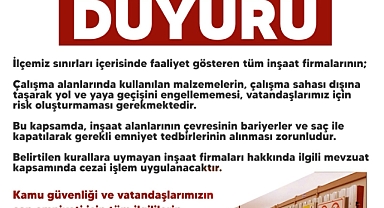 Belediye'den İnşaat Sahaları Hakkında Duyuru