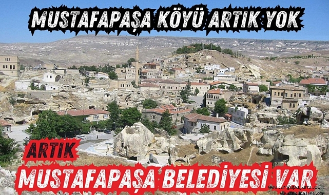 Mustafapaşa Beldesinde 7 Haziran'da seçim yapılacak