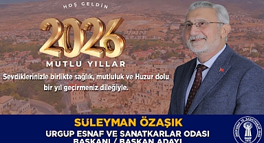 Ürgüp Esnaf ve Sanatkârlar Odası Başkanı Süleyman Özaşık’tan Yeni Yıl Mesajı
