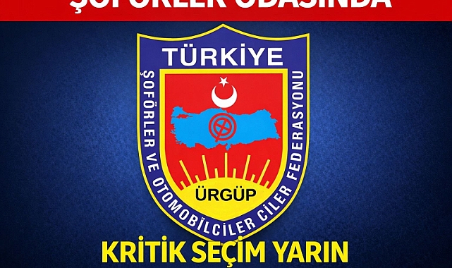 Şoförler Odasında Kritik Seçim Yarın