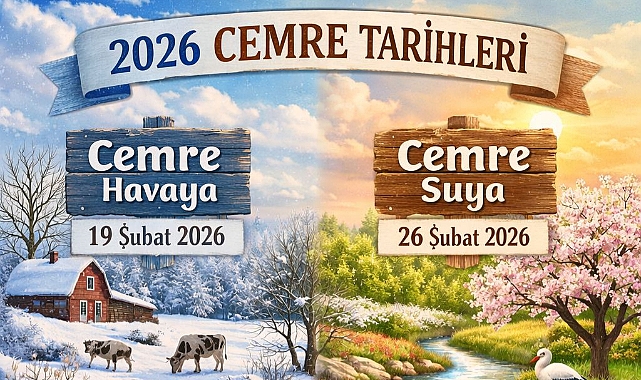 2026 yılı ilk cemre 19 Şubat'ta düşecek