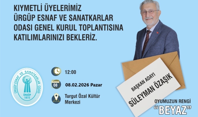 Süleyman Özaşık'tan Ürgüp Esnaf ve Sanatkârlar Odası Genel Kuruluna Davet 