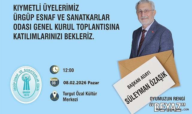Süleyman Özaşık'tan Ürgüp Esnaf ve Sanatkârlar Odası Genel Kuruluna Davet 