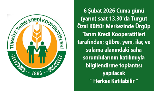 Ürgüp Tarım Kredi Kooperatifi tarafından Gübre ,Yem, İlaç ve Sulama Alanında Bilgilendirme Toplantısı Yapılacak