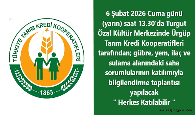 Ürgüp Tarım Kredi Kooperatifi tarafından Gübre ,Yem, İlaç ve Sulama Alanında Bilgilendirme Toplantısı Yapılacak