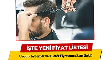 Berber ve kuaför ücretleri zamlandı