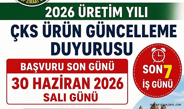 Çiftçi Kayıt Sistemi (ÇKS) Ürün Güncellemesinde Son Gün: 30 Haziran 2026