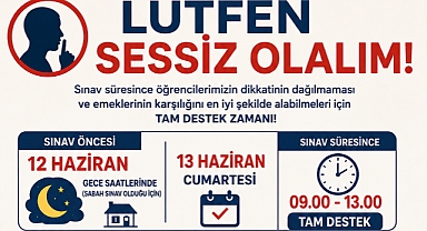 LGS Öncesi ve Sınav Süresince Sessizlik Çağrısı