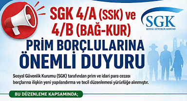 SSK ve BAĞKUR PRİM BORÇLULARINA DUYURU