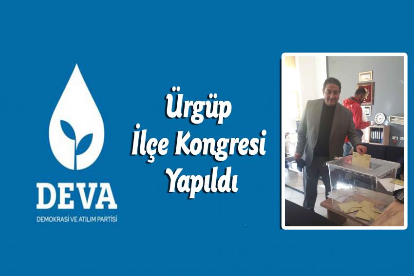 DEVA Partisi Ürgüp İlçe Kongresi yapıldı