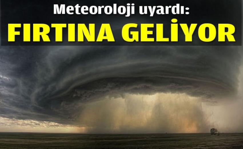 Meteoroloji kuvvetli rüzgar ve fırtınaya karşı uyardı