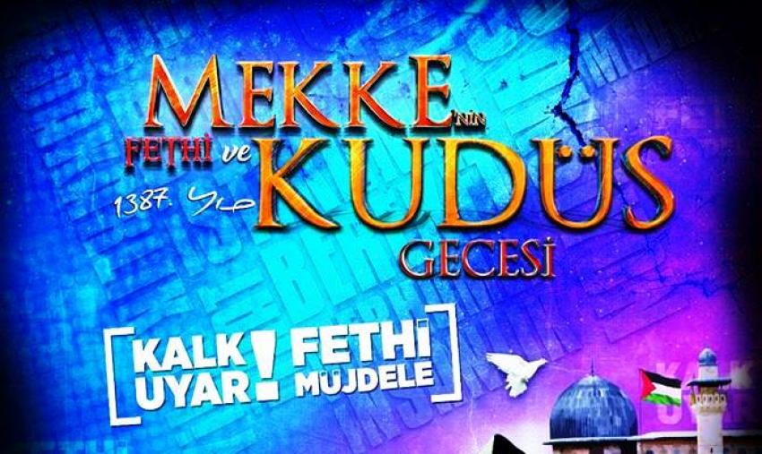 Ürgüp AGD; MEKKE'nin Fethi ve 1387. Yıl KUDÜS Gecesi Programı