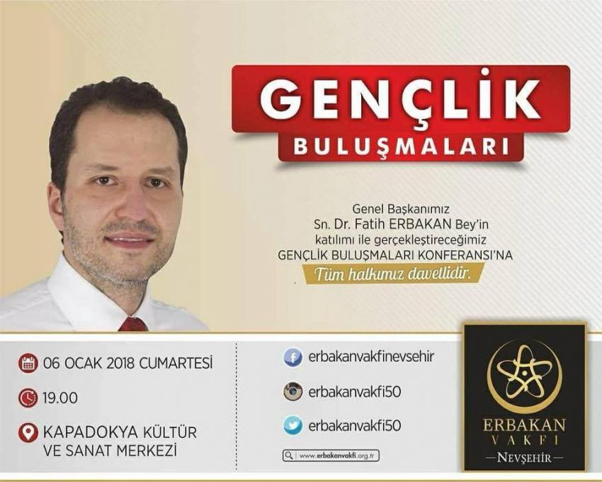 Gençlik Buluşmaları İçin Dr.Fatih Erbakan Nevşehir’e Geliyor